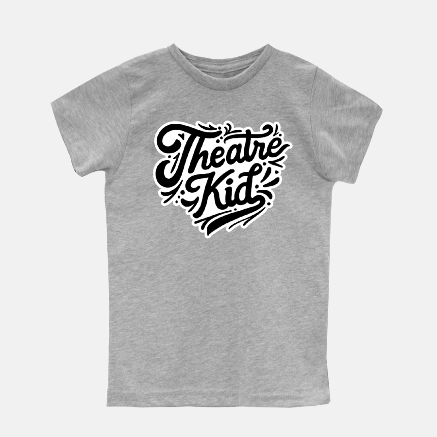 Theatre Kid Shirt T-Shirt - Adult and Youth Sizes